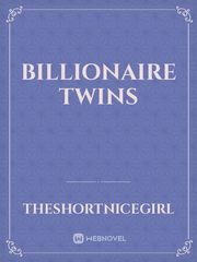 billionaire twins Billionaire Novel