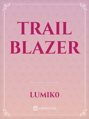 Trail Blazer Oregon Trail Novel