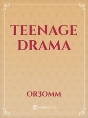 Teenage Drama Teenage Novel
