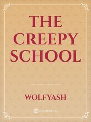 The creepy school Book