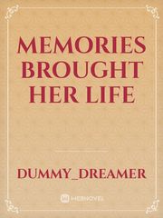 MEMORIES BROUGHT HER LIFE Book