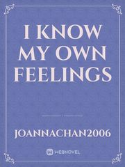 I Know My Own Feelings Book
