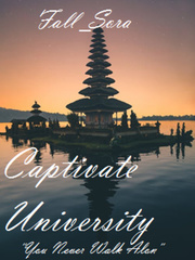 Captivate University University Novel