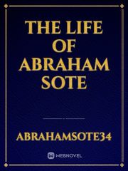 The life of Abraham Sote Book