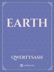 Earth Earth Novel