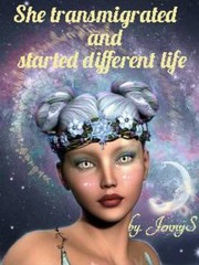She transmigrated and started different life Book