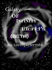 Galaxy Of Infinity World's Eternal Novel