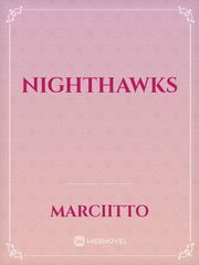 Nighthawks Pilot Novel