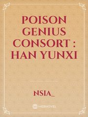 Poison Genius Consort : Han Yunxi Book