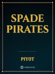 Spade Pirates Pirates Novel