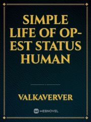 Simple Life of OP-est status Human Book