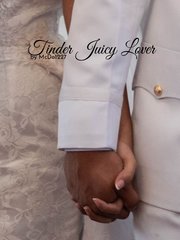 Tinder Juicy Lover (Tagalog-English story) Juicy Novel