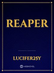 REAPER Reaper Novel