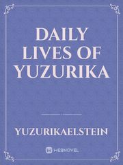 Daily Lives of Yuzurika Vocaloid Novel