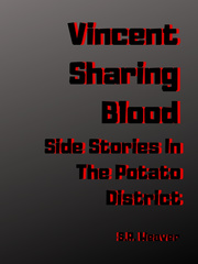 Vincent Sharing Blood