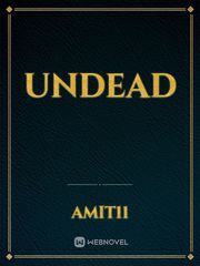 undead Undead Novel