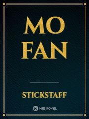 Mo Fan Fan Novel