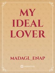 My Ideal Lover 18 Novel