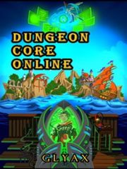Dungeon Core Online Ngnl Novel