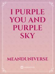 I purple you and purple sky Book