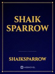 shaik sparrow Sparrow Novel
