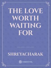 the love worth waiting for Book