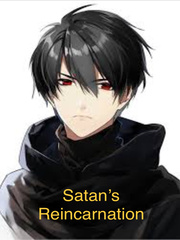 Satan’s ‘Reincarnation’ Satan Novel