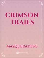 Crimson Trails Crimson Novel
