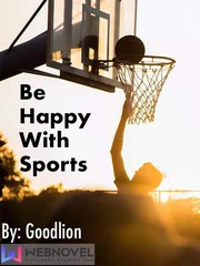 Be happy with sports Game Novel