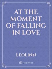 At the moment of falling in love Book