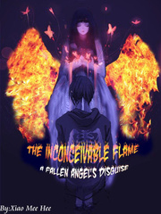 The Inconceivable Flame: A Fallen Angel's Disguise Insanity Novel