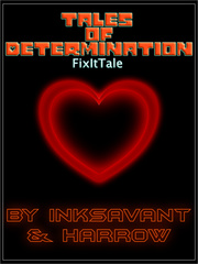 Tales of Determination Frisk Novel