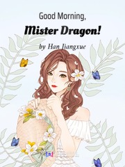 Good Morning, Mister Dragon! Just Breathe Novel