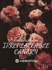 irreplaceable Canary Book