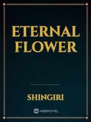 Eternal flower Flower Novel