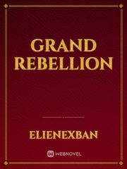 Grand Rebellion