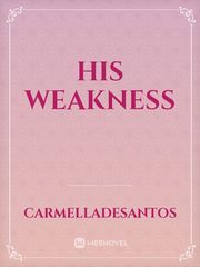 His Weakness Book