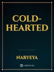 Cold-Hearted Light Hearted Novel