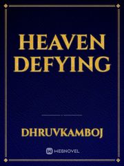 heaven defying Hentie Heaven Novel