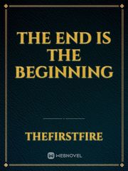 The End is the Beginning Book