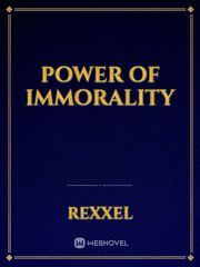 Power of Immorality Netori Novel