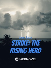 STRIKE: The Rising Hero Rebel Ryder Novel