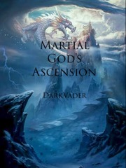Martial God's Ascension