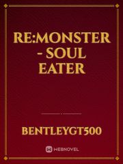 Re:Monster - Soul Eater Book
