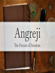 Angreji - The Pursuit of Freedom Book