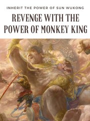 Revenge With The Power of Monkey King One Thousand And One Nights Novel
