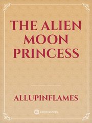 The Alien Moon Princess Book