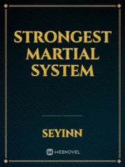 Strongest Martial System Kingdom Building Novel