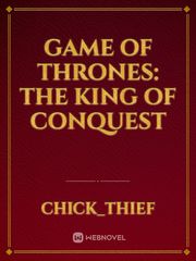 Game of Thrones: the king of conquest Game Of Thrones Novel