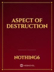 Aspect of Destruction Disability Novel